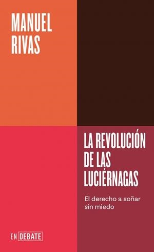 LA REVOLUCIÓN DE LAS LUCIÉRNAGAS (SERIE ENDEBATE) | 9791387904616 | RIVAS, MANUEL | Llibreria Online de Vilafranca del Penedès | Comprar llibres en català