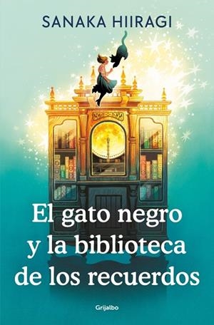 EL GATO NEGRO Y LA BIBLIOTECA DE LOS RECUERDOS | 9788425372711 | HIIRAGI, SANAKA | Llibreria Online de Vilafranca del Penedès | Comprar llibres en català