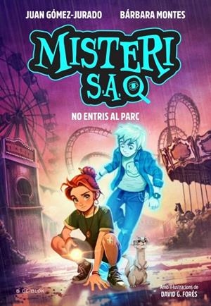 MISTERI S.A. 2 - NO ENTRIS AL PARC | 9791387994464 | GÓMEZ-JURADO, JUAN/MONTES, BÁRBARA | Llibreria Online de Vilafranca del Penedès | Comprar llibres en català