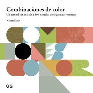 COMBINACIONES DE COLOR | 9788425236754 | KUNO, NAOMI | Llibreria Online de Vilafranca del Penedès | Comprar llibres en català