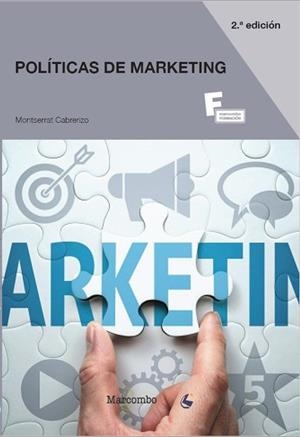 POLITICAS DE MARKETING 2ª ED | 9788426742605 | CABRERIZO, MONTSERRAT | Llibreria L'Odissea - Libreria Online de Vilafranca del Penedès - Comprar libros