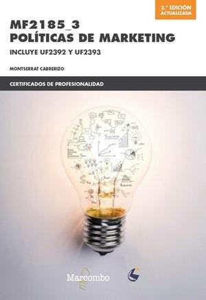 MF2185_3 POLITICAS DE MARKETING 2ª ED | 9788426742711 | CABRERIZO, MONTSERRAT | Llibreria L'Odissea - Libreria Online de Vilafranca del Penedès - Comprar libros