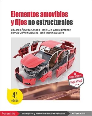 ELEMENTOS AMOVIBLES Y FIJOS NO ESTRUCTURALES 4.ª EDICIÓN | 9788428363273 | ÁGUEDA CASADO, EDUARDO/GARCÍA JIMÉNEZ, JOSÉ LUIS/GÓMEZ MORALES, TOMÁS/MARTÍN NAVARRO, JOSÉ | Llibreria Online de Vilafranca del Penedès | Comprar llibres en català