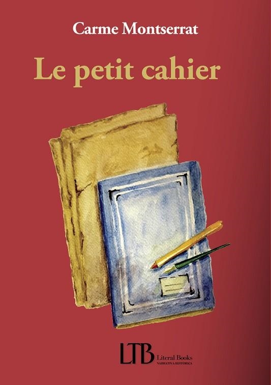 LE PETIT CAHIER | 9791399027259 | MONTSERRAT, CARME | Llibreria L'Odissea - Libreria Online de Vilafranca del Penedès - Comprar libros
