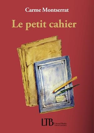 LE PETIT CAHIER | 9791399027259 | MONTSERRAT, CARME | Llibreria Online de Vilafranca del Penedès | Comprar llibres en català