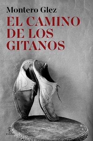 EL CAMINO DE LOS GITANOS | 9788467082708 | MONTERO GLEZ | Llibreria Online de Vilafranca del Penedès | Comprar llibres en català