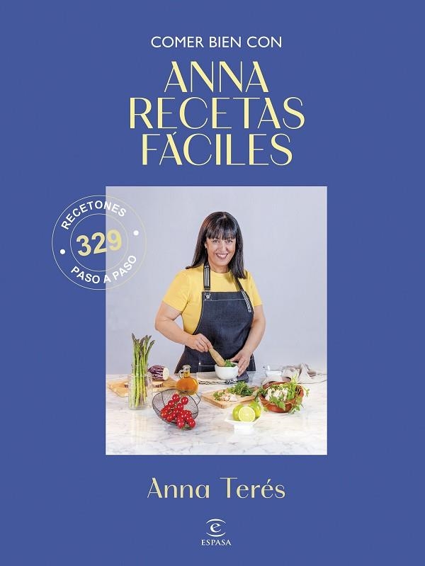 COMER BIEN CON ANNA RECETAS FÁCILES | 9788467083071 | ANNA RECETAS FÁCILES | Llibreria L'Odissea - Libreria Online de Vilafranca del Penedès - Comprar libros