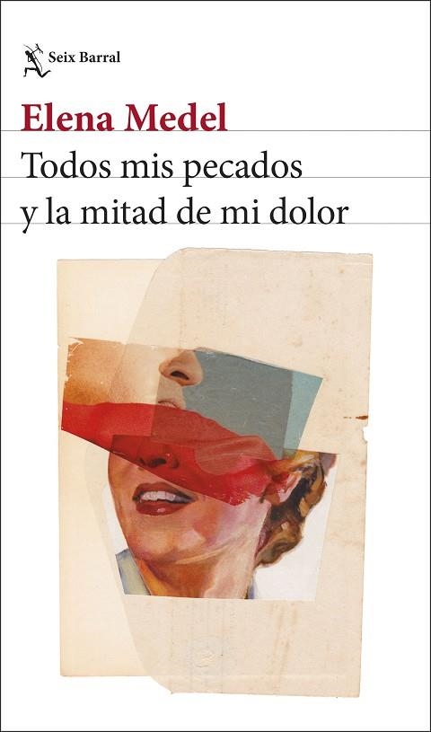 TODOS MIS PECADOS Y LA MITAD DE MI DOLOR | 9788432251306 | MEDEL, ELENA | Llibreria L'Odissea - Libreria Online de Vilafranca del Penedès - Comprar libros