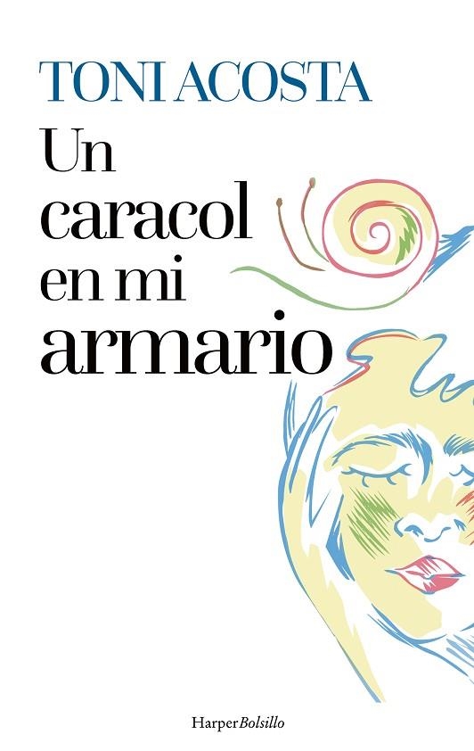 UN CARACOL EN MI ARMARIO | 9788410648357 | ACOSTA, TONI | Llibreria Online de Vilafranca del Penedès | Comprar llibres en català
