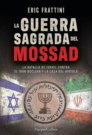 LA GUERRA SAGRADA DEL MOSSAD | 9788410648401 | FRATTINI ALONSO, ERIC | Llibreria Online de Vilafranca del Penedès | Comprar llibres en català