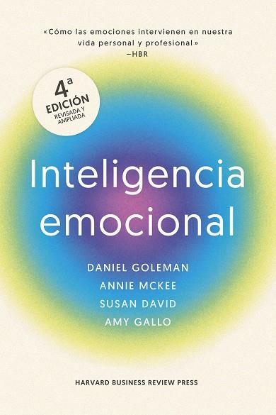 INTELIGENCIA EMOCIONAL, 4ª EDICIÓN AMPLIADA | 9788410121607 | GOLEMAN, DANIEL/MARKMAN, ART/MCKEE, ANNIE/DAVID, SUSAN/HARVARD BUSINESS REVIEW | Llibreria Online de Vilafranca del Penedès | Comprar llibres en català