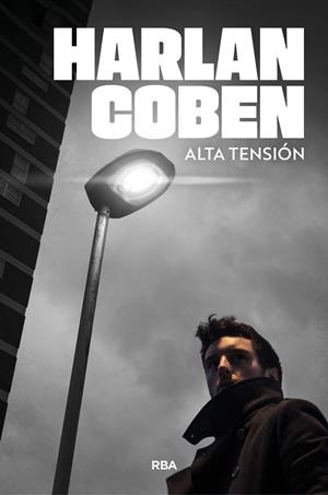 ALTA TENSIÓN | 9788410989931 | COBEN, HARLAN | Llibreria Online de Vilafranca del Penedès | Comprar llibres en català