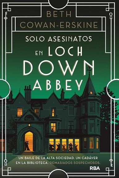 SOLO ASESINATOS EN LOCH DOWN ABBEY | 9788411326094 | COWAN-ERSKINE, BETH | Llibreria Online de Vilafranca del Penedès | Comprar llibres en català