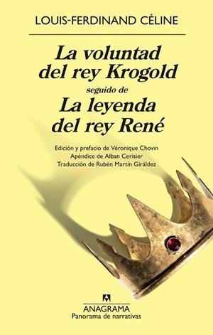 LA VOLUNTAD DEL REY KROGOLD SEGUIDO DE LA LEYENDA DEL REY RENÉ | 9788433950888 | CÉLINE, LOUIS-FERDINAND | Llibreria Online de Vilafranca del Penedès | Comprar llibres en català