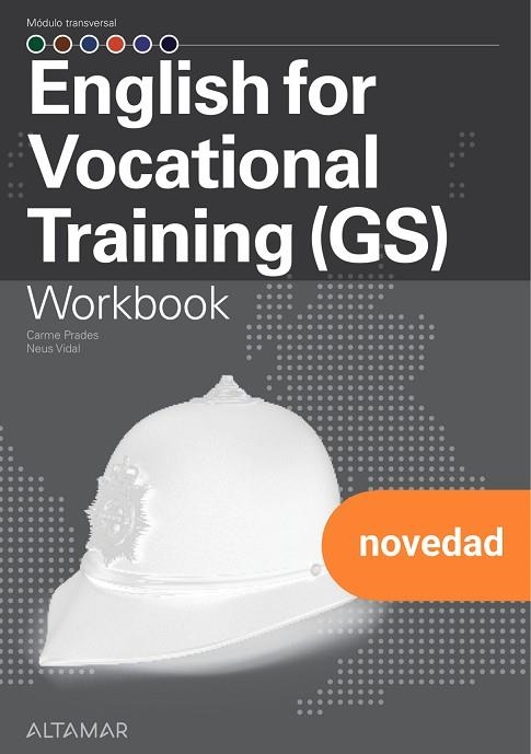 ENGLISH FOR VOCATIONAL TRAINING GS, WORKBOOK | 9788419780683 | PRADES MULET, CARME/VIDAL ANDREU, NEUS | Llibreria Online de Vilafranca del Penedès | Comprar llibres en català