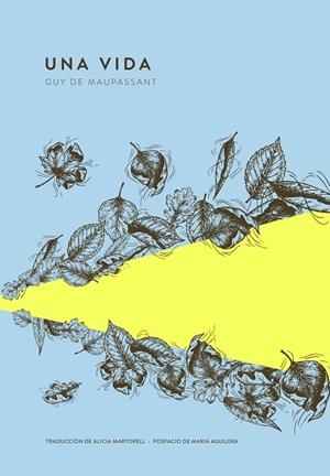 UNA VIDA | 9789992083079 | MAUPASSANT, GUY DE | Llibreria Online de Vilafranca del Penedès | Comprar llibres en català