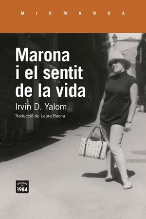MARONA I EL SENTIT DE LA VIDA | 9791387757434 | YALOM, IRVIN D. | Llibreria L'Odissea - Libreria Online de Vilafranca del Penedès - Comprar libros