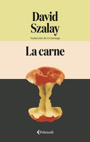 LA CARNE | 9791388111051 | SZALAY, DAVID | Llibreria Online de Vilafranca del Penedès | Comprar llibres en català