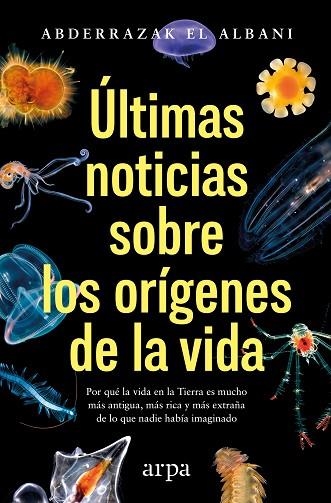 ÚLTIMAS NOTICIAS SOBRE LOS ORÍGENES DE LA VIDA | 9791388182280 | EL ALBANI, ABDERRAZAK | Llibreria Online de Vilafranca del Penedès | Comprar llibres en català