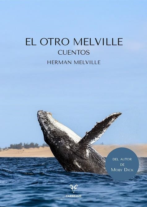 EL OTRO MELVILLE | 9791399115901 | MELVILLE, HERMAN | Llibreria Online de Vilafranca del Penedès | Comprar llibres en català