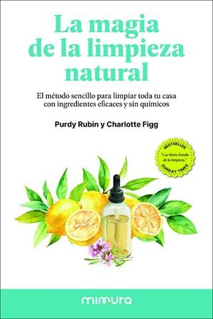 LA MAGIA DE LA LIMPIEZA NATURAL | 9791399220308 | RUBIN, PURDY/FIGG, CHARLOTTE | Llibreria Online de Vilafranca del Penedès | Comprar llibres en català