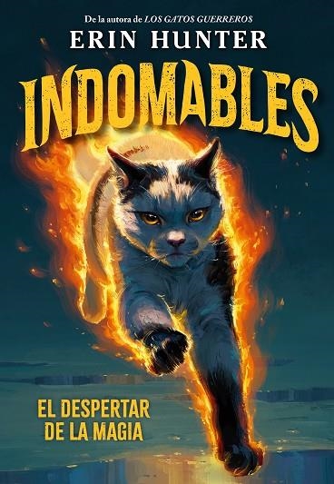 INDOMABLES 1. EL DESPERTAR DE LA MAGIA | 9791388042027 | HUNTER, ERIN | Llibreria Online de Vilafranca del Penedès | Comprar llibres en català