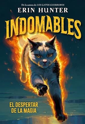 INDOMABLES 1. EL DESPERTAR DE LA MAGIA | 9791388042027 | HUNTER, ERIN | Llibreria Online de Vilafranca del Penedès | Comprar llibres en català