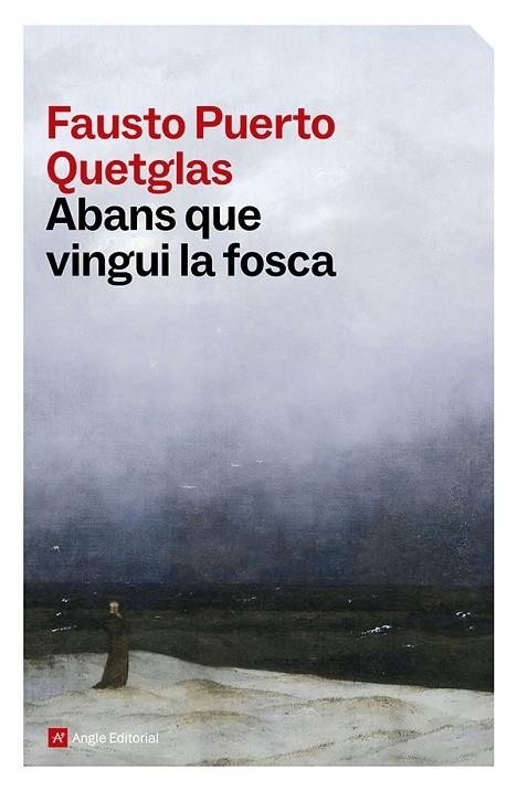 ABANS QUE VINGUI LA FOSCA | 9791387853556 | PUERTO QUETGLAS, FAUSTO | Llibreria Online de Vilafranca del Penedès | Comprar llibres en català