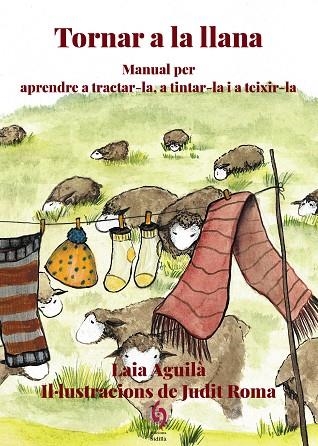 TORNAR A LA LLANA | 9788412574777 | AGUILÀ, LAIA | Llibreria L'Odissea - Libreria Online de Vilafranca del Penedès - Comprar libros