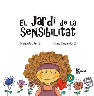EL JARDÍ DE LA SENSIBILITAT | 9788419476678 | FOS, MARTA | Llibreria Online de Vilafranca del Penedès | Comprar llibres en català