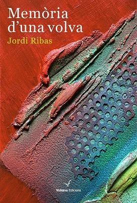 MEMÒRIA D'UNA VOLVA | 9791399158441 | RIBAS ANDREU, JORDI | Llibreria Online de Vilafranca del Penedès | Comprar llibres en català