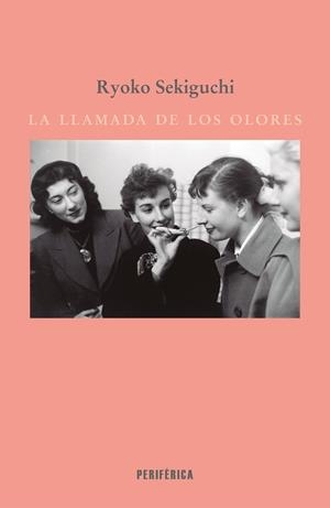 LA LLAMADA DE LOS OLORES | 9788410171916 | SEKIGUCHI, RYOKO | Llibreria Online de Vilafranca del Penedès | Comprar llibres en català