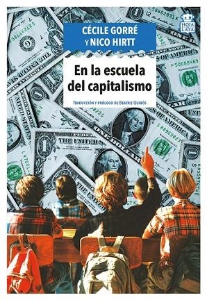 EN LA ESCUELA DEL CAPITALISMO | 9791387554538 | GORRE, CECILE; HIRTT, NICO | Llibreria Online de Vilafranca del Penedès | Comprar llibres en català