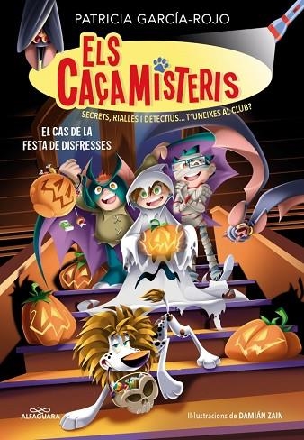 ELS CAÇAMISTERIS 11 - EL CAS DE LA FESTA DE DISFRESSES | 9791387949761 | GARCÍA-ROJO, PATRICIA | Llibreria Online de Vilafranca del Penedès | Comprar llibres en català