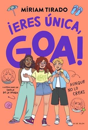 ME LLAMO GOA 12 - ¡ERES ÚNICA, GOA! | 9791387994303 | TIRADO, MÍRIAM | Llibreria L'Odissea - Libreria Online de Vilafranca del Penedès - Comprar libros