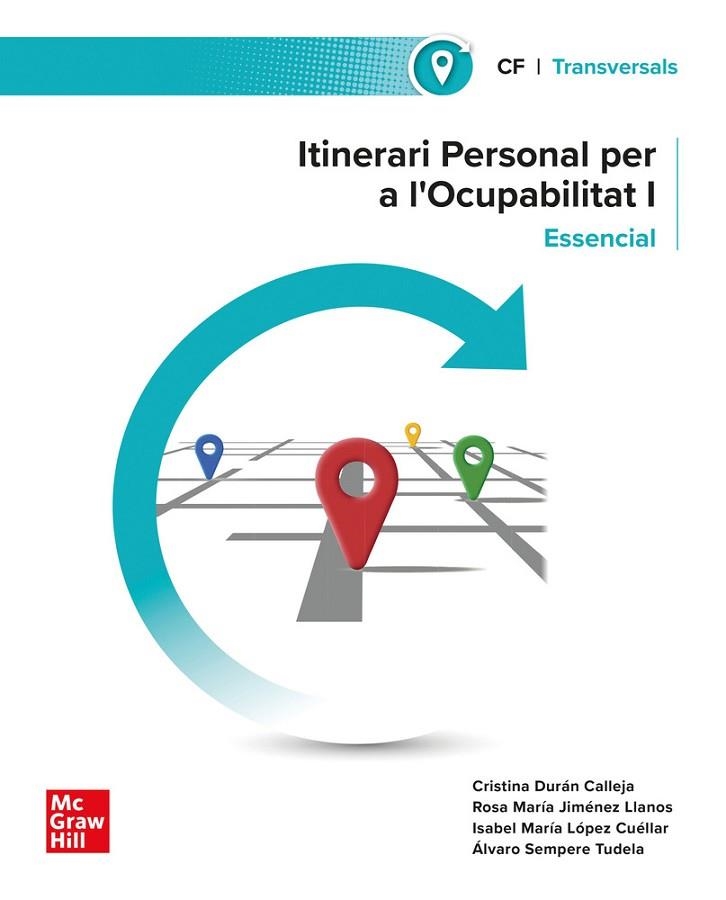 ITINERARI PERSONAL PER A L'OCUPABILITAT I. ESSENCIAL | 9788448652098 | DURÁN CALLEJA, C.; JIMÉNEZ LLANOS, R. | Llibreria L'Odissea - Libreria Online de Vilafranca del Penedès - Comprar libros