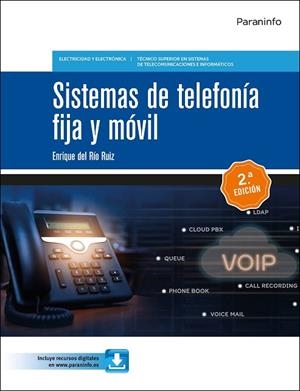 SISTEMAS DE TELEFONÍA FIJA Y MÓVIL 2.ª EDICIÓN | 9788428359153 | DEL RÍO RUIZ, ENRIQUE | Llibreria Online de Vilafranca del Penedès | Comprar llibres en català