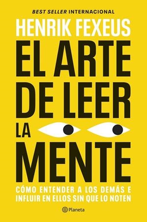 EL ARTE DE LEER LA MENTE | 9788408325208 | FEXEUS, HENRIK | Llibreria Online de Vilafranca del Penedès | Comprar llibres en català