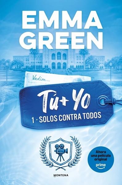 TU + YO. SOLOS CONTRA TODOS. (TU + YO 1) | 9788419746399 | GREEN, EMMA | Llibreria Online de Vilafranca del Penedès | Comprar llibres en català