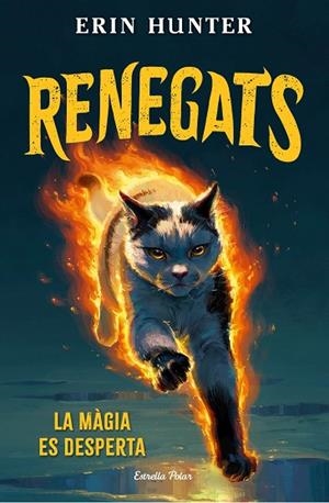 RENEGATS 1. LA MÀGIA ES DESPERTA | 9791387783846 | HUNTER, ERIN | Llibreria Online de Vilafranca del Penedès | Comprar llibres en català