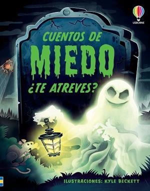 CUENTOS DE MIEDO ¿TE ATREVES? | 9781806072668 | BAER, SAM/JONES, ROB LLOYD | Llibreria Online de Vilafranca del Penedès | Comprar llibres en català