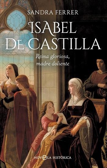 ISABEL DE CASTILLA | 9788410943858 | FERRER, SANDRA | Llibreria L'Odissea - Libreria Online de Vilafranca del Penedès - Comprar libros
