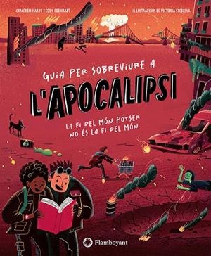 GUIA PER SOBREVIURE A L'APOCALIPSI | 9791387614522 | HARDY, CAMERON/COONRADT, COBY | Llibreria Online de Vilafranca del Penedès | Comprar llibres en català
