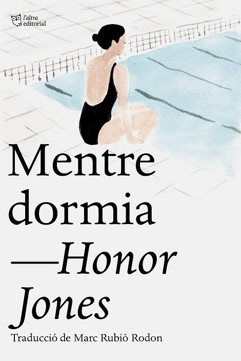 MENTRE DORMIA | 9791387672676 | JONES, HONOR | Llibreria Online de Vilafranca del Penedès | Comprar llibres en català