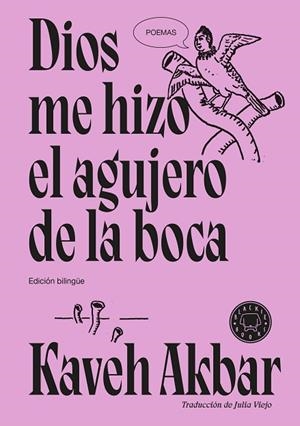 DIOS ME HIZO EL AGUJERO DE LA BOCA | 9791387748777 | AKBAR, KAVEH | Llibreria Online de Vilafranca del Penedès | Comprar llibres en català