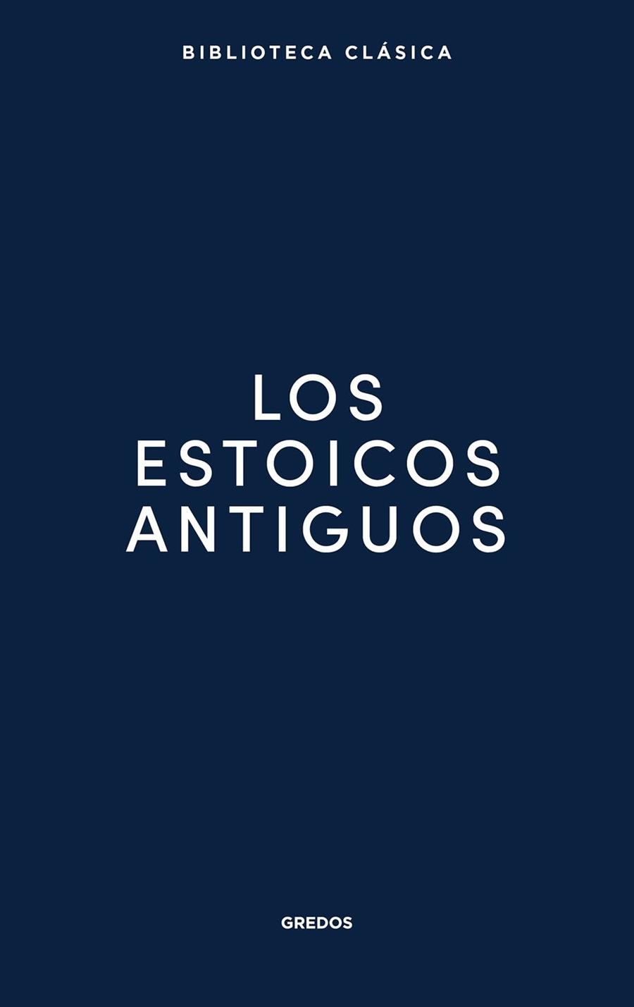 LOS ESTOICOS ANTIGUOS | 9791387896300 | VARIOS AUTORES | Llibreria L'Odissea - Libreria Online de Vilafranca del Penedès - Comprar libros
