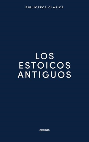 LOS ESTOICOS ANTIGUOS | 9791387896300 | VARIOS AUTORES | Llibreria L'Odissea - Libreria Online de Vilafranca del Penedès - Comprar libros