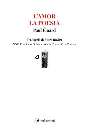L'AMOR LA POESIA | 9791388382031 | ÉLUARD, PAUL | Llibreria Online de Vilafranca del Penedès | Comprar llibres en català
