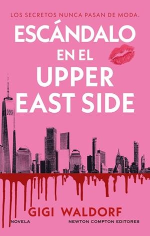 ESCÁNDALO EN EL UPPER EAST SIDE | 9791387788605 | WALDORF, GIGI | Llibreria Online de Vilafranca del Penedès | Comprar llibres en català