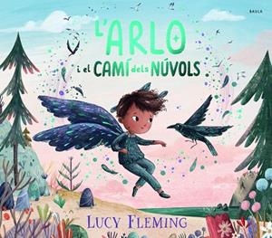 L'ARLO I EL CAMÍ DELS NÚVOLS | 9788447956258 | FLEMING, LUCY | Llibreria Online de Vilafranca del Penedès | Comprar llibres en català